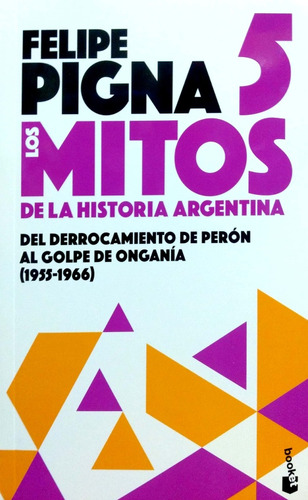 Los Mitos De La Historia Argentina 5 Pigna Booket Nvo *