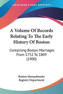 Libro A Volume Of Records Relating To The Early History O...