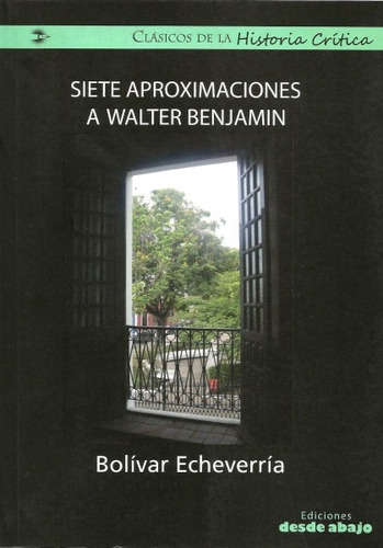 Libro Siete Aproximaciones A Walter Benjamin