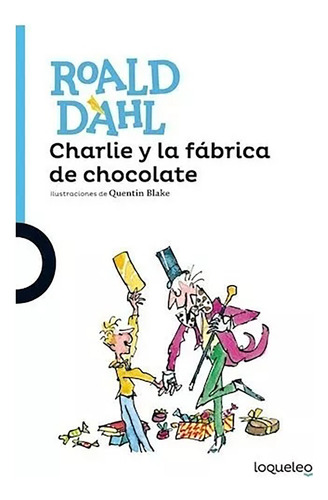 Charlie Y La Fabrica De Chocolate - Dahl Roald - #l