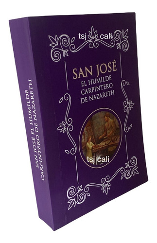 Libro San Jose El Humilde Carpintero De Nazareth + Obsequio