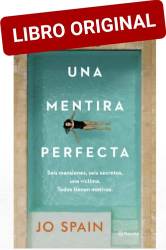 Una Mentira Perfecta (libro Nuevo Y Original )