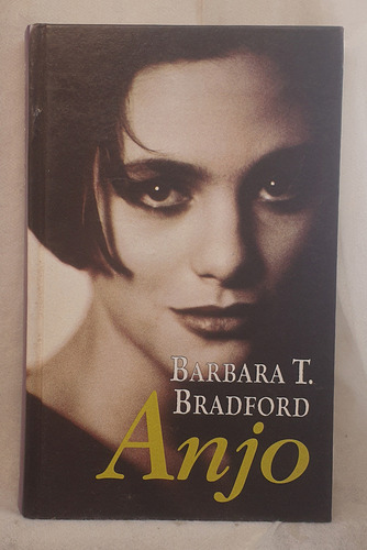 Livro Anjo - Barbara T. Bradford - Editora Círculo Do Livro (Usado)