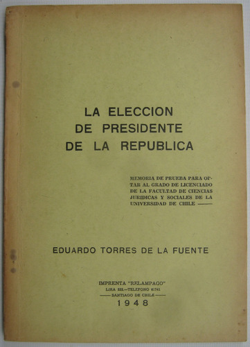 Eleccion Presidente De La Republica Eduardo Torres 