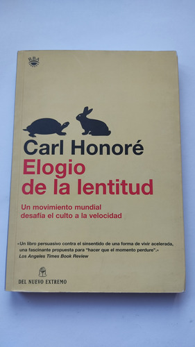 Elogio De La Lentitud Carl Honoré 