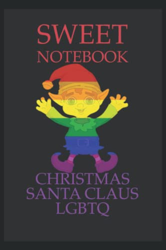 Dulce Cuaderno Navidad Papa Noel Lgbtq: Cuaderno 120 Paginas