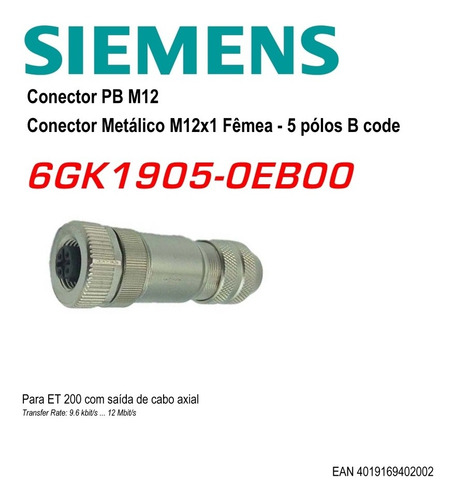 Conector Bus Metálico 5 Pinos M12 Fem 6gk1905-0eb00 Siemens