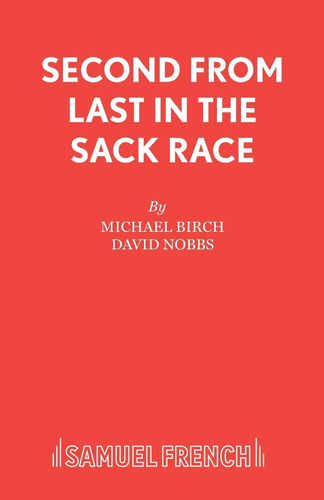 Libro:  Second From Last In The Sack Race