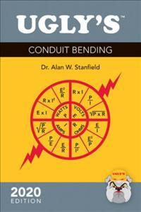 Ugly's Conduit Bending, 2020 Edition - Alan W. Stanfield