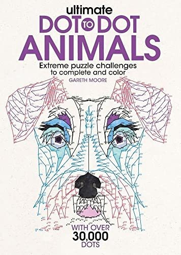 Book : Ultimate Dot-to-dot Animals Extreme Puzzle Challenge