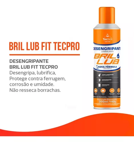 Ferraggio - Desengripante Bril Lub Fit da Tecbril é xeque