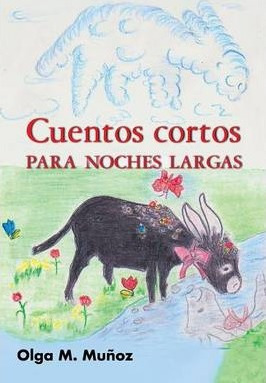 Libro Cuentos Cortos Para Noches Largas - Olga M Munoz