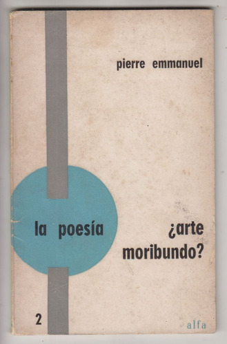 1965 Pierre Emmanuele Sobre La Poesia Tapa Diseño Geometrico