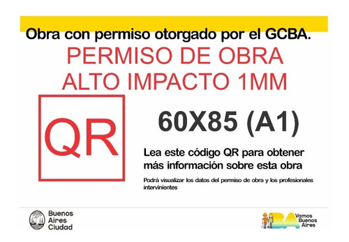 Cartel Obra Construccion Qr Permiso 60x85 Alto Impacto 1mm