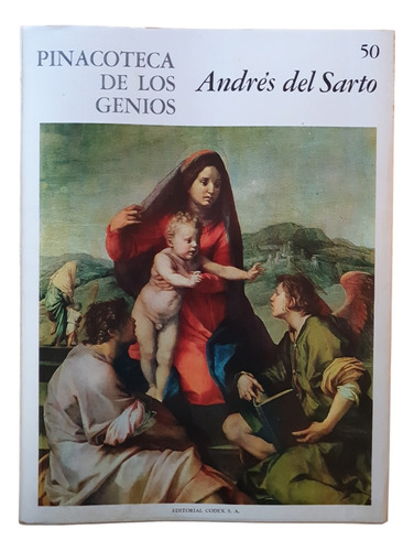 Andres Del Sarto - Pinacoteca De Los Genios Ed Codex 