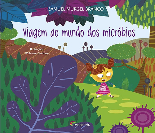 Viagem Ao Mundo Dos Microbios