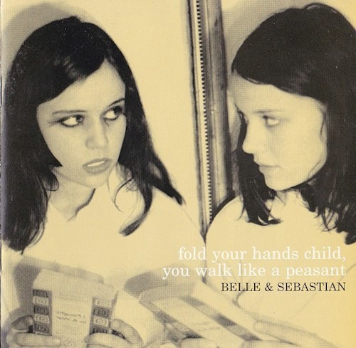 Fold Your Hands Child You Walk - Belle & Sebastian (cd)