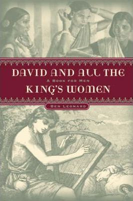 Libro David...and All The King's Women - Ben Leonard