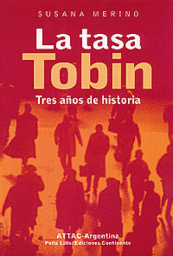 La Tasa Tobin . Tres A Os De Historia