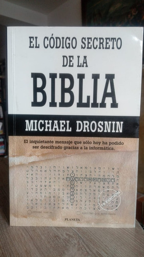 El Código Secreto De La Biblia - Michael Drosnin