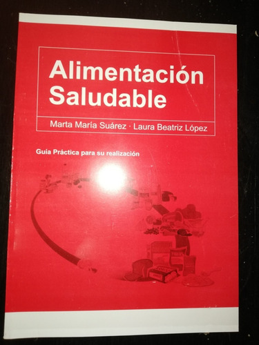 Alimentacion Saludable Suarez - Lopez