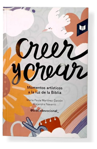 Creer Y Crear ( Libro Nuevo Y Original )