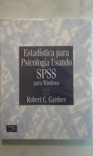 Estadistica Para Psicologia Usando Spss Para Windows