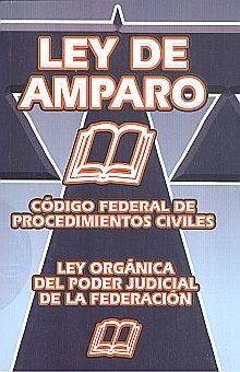 Libro Ley De Amparo Y Leyes Complementarias Original