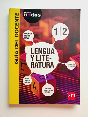 Lengua Y Literatura 1/2 - Proyecto Nodos/guía Del Docente