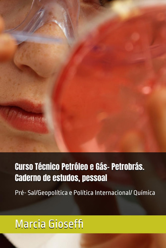 Cod/sg62 Curso Técnico Petróleo E Gás- Petrobrás. Caderno De