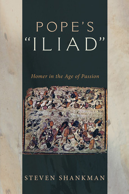 Libro Pope's Iliad: Homer In The Age Of Passion - Shankma...