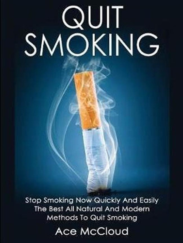 Quit Smoking - Ace Mccloud (hardback)