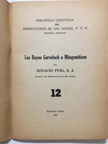 Rayos Gurwitsch O Mitogénicos, Ignacio Puig (escaso) (Usado)