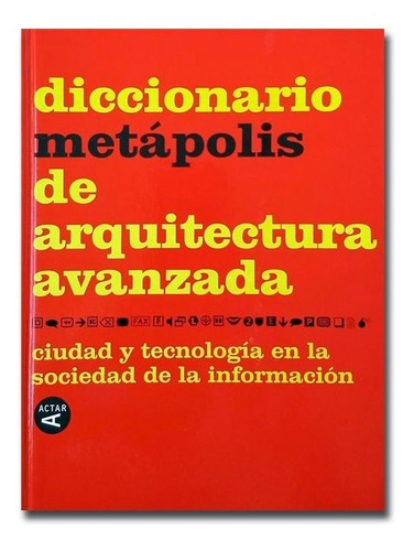 Libro Diccionario Metápolis Arquitectura Avanzada