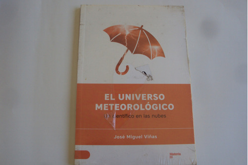 El Universo Meteorologico Jose Miguel Viñas