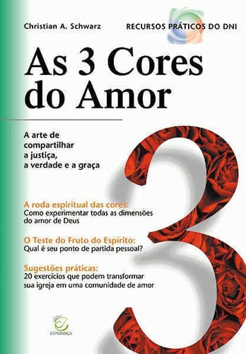 As 3 Cores Do Amor Esperança