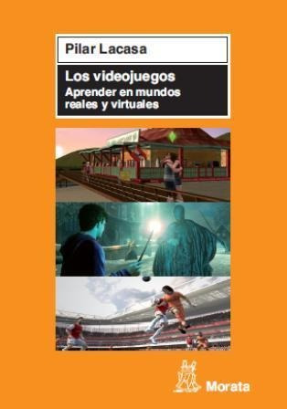 Libro Los Videojuegos. Aprender En Mundos Reales Y Virtuales