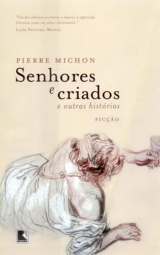 Livro Senhores E Criados E Outras Historias