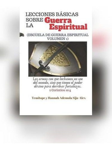 Lecciones Basicas Sobre La Guerra Espiritual