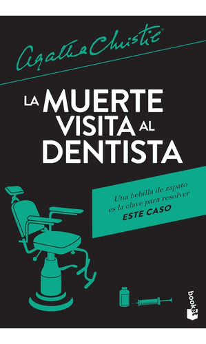Libro La Muerte Visita Al Dentista - Agatha Christie