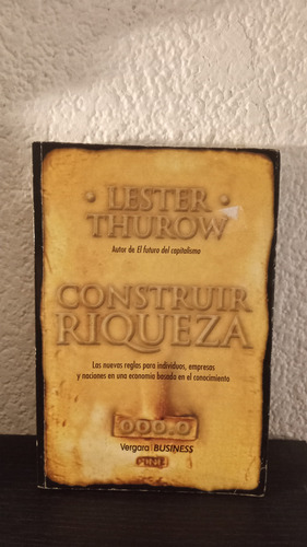 Construir Riqueza - Lester Thurow