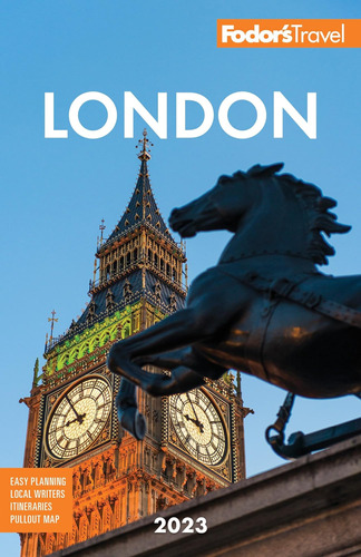 Libro: Fodors London 2023 (guía Viaje A Todo Color)