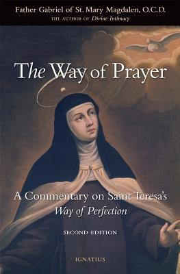 Libro The Way Of Prayer : A Commentary On Saint Teresa's ...