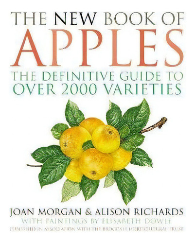 The New Book Of Apples, De Joan Morgan. Editorial Ebury Publishing En Inglés