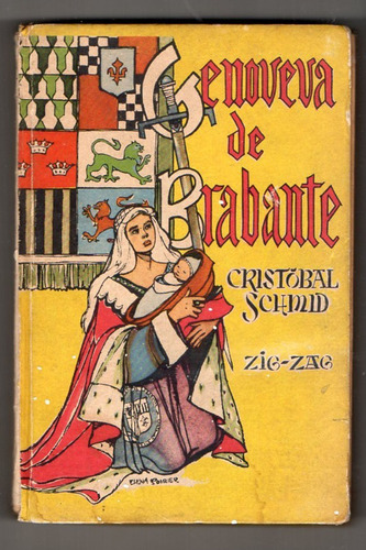 Genoveva De Brabante - Cristobal Schmid - Antiguo 1955