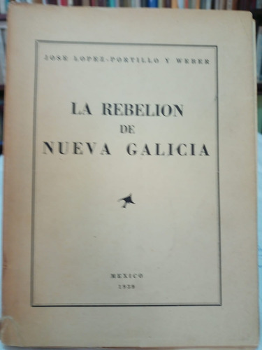 La Rebelión De Nueva Galicia (01b3)