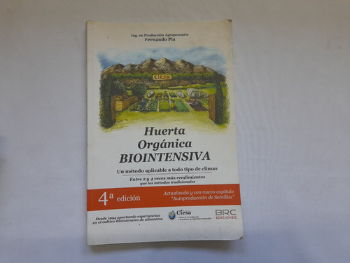 Huerta Organica Biointensiva, Fernando Pia