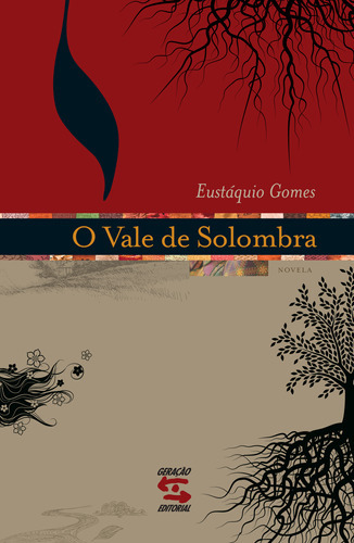 Vale De Solombra: Vale De Solombra, De Gomes, Eustáquio. Editora Geração Editorial, Capa Mole Em Português