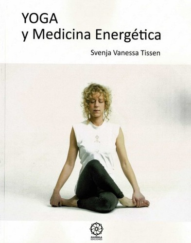 Yoga Y Medicina Energetica