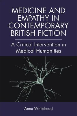 Libro Medicine And Empathy In Contemporary British Fictio...